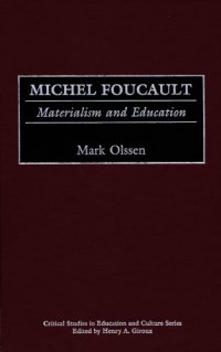 cover of the book Michel Foucault: Materialism and Education