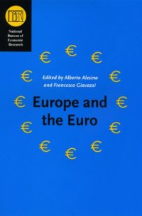 cover of the book Europe and the Euro (National Bureau of Economic Research Conference Report)