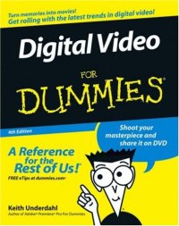 cover of the book Digital Video For Dummies, 4th Edition (For Dummies (Computer Tech))