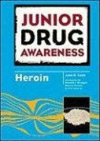 cover of the book Heroin (Junior Drug Awareness)