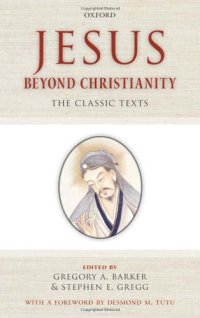 cover of the book Jesus Beyond Christianity: The Classic Texts