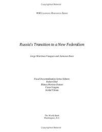 cover of the book Russia's Transition to a New Federalism (Wbi Learning Resources Series)