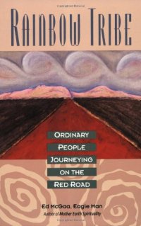 cover of the book Rainbow Tribe: Ordinary People Journeying on the Red Road