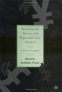 cover of the book Postcolonial Theory and Organizational Analysis: A Critical Engagement