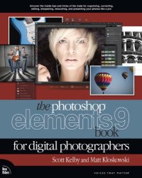 cover of the book The Photoshop Elements 9 Book for Digital Photographers (Voices That Matter)