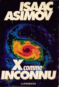 cover of the book X, comme inconnu