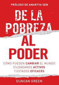 cover of the book De la pobreza al poder: Cómo pueden cambiar el mundo ciudadanos activos y Estados eﬁ  caces