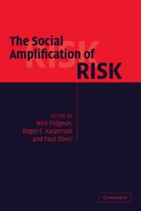 cover of the book The Social Amplification of Risk