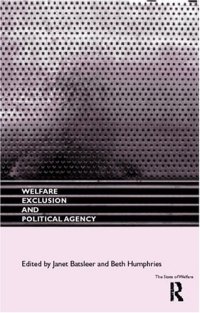 cover of the book Welfare, Exclusion & Political Agency (The State of Welfare)