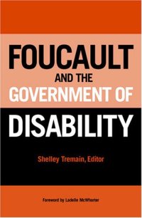 cover of the book Foucault and the Government of Disability (Corporealities: Discourses of Disability)