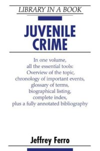 cover of the book Juvenile Crime (Library in a Book)