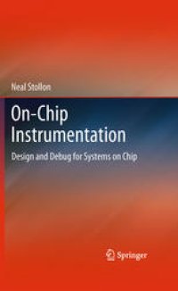 cover of the book On-Chip Instrumentation: Design and Debug for Systems on Chip