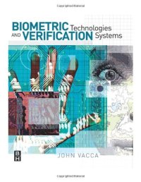 cover of the book Biometric Technologies and Verification Systems