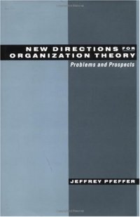 cover of the book New Directions for Organization Theory: Problems and Prospects