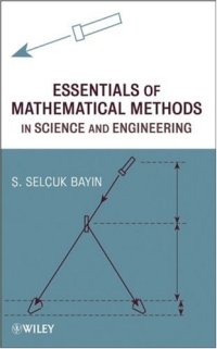 cover of the book Essentials of Mathematical Methods in Science and Engineering