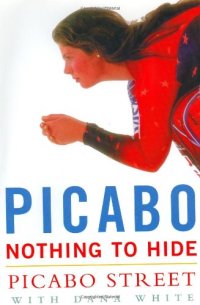 cover of the book Picabo: Nothing to Hide