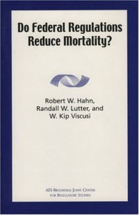 cover of the book Do Federal Regulations Reduce Mortality?