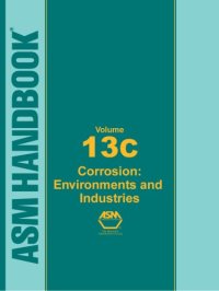 cover of the book ASM Handbook: Corrosion: Environments and Industries