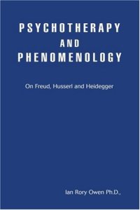 cover of the book Psychotherapy and Phenomenology: On Freud, Husserl and Heidegger