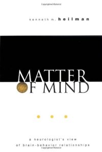 cover of the book Matter of Mind: A Neurologist's View of Brainbehavior Relationships