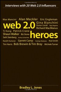 cover of the book Web 2.0 Heroes: Interviews with 20 Web 2.0 Influencers