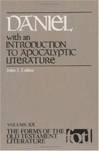 cover of the book Daniel: With an Introduction to Apocalyptic Literature (Forms of the Old Testament Literature)