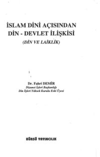 cover of the book islam dini açısından din, devlet ilişkisi : (din ve laiklik)