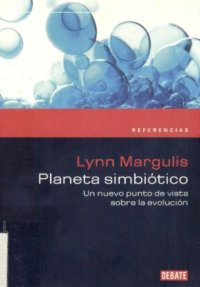 cover of the book Planeta simbiotico   The Symbiotic Planet (Spanish Edition)