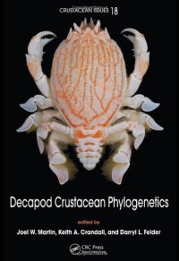 cover of the book Decapod Crustacean Phylogenetics (Crustacean Issues)