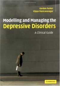 cover of the book Modelling and Managing the Depressive Disorders: A Clinical Guide