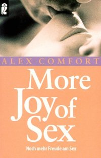 cover of the book More Joy of Sex. Noch mehr Freude am Sex