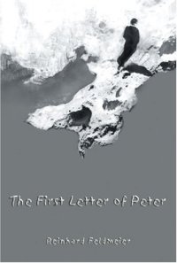 cover of the book The First Letter of Peter: A Commentary on the Greek Text