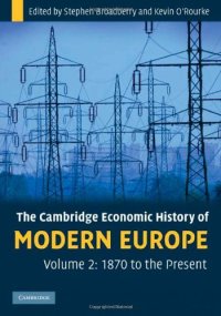 cover of the book The Cambridge Economic History of Modern Europe: Volume 2, 1870 to the Present