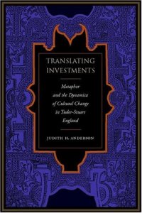 cover of the book Translating Investments: Metaphor and the Dynamics of Cultural Change in Tudor-Stuart England