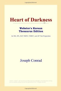 cover of the book Heart of Darkness (Webster's Korean Thesaurus Edition)