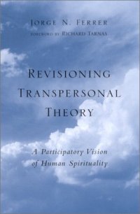 cover of the book Revisioning Transpersonal Theory: A Participartory Vision of Human Spirituality