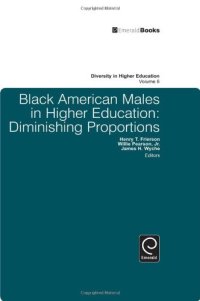 cover of the book Black American Males in Higher Education: Diminishing Proportions