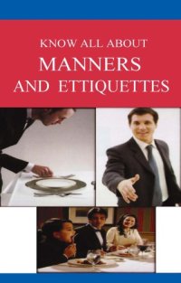 cover of the book Know All About Manners & Etiquettes: a Comprehensive Guide on the Subject