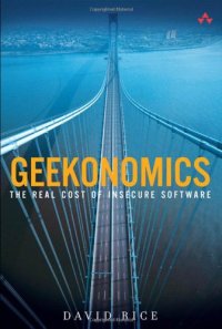 cover of the book Geekonomics: The Real Cost of Insecure Software