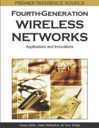 cover of the book Fourth-generation Wireless Networks: Applications and Innovations