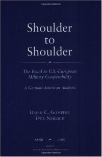 cover of the book Shoulder to Shoulder : The Road to U.S.-European Military Cooperability-A German American Analysis