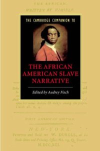 cover of the book The Cambridge Companion to the African American Slave Narrative (Cambridge Companions to Literature)