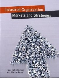 cover of the book Industrial Organization: Markets and Strategies