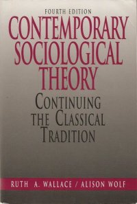 cover of the book Contemporary Sociological Theory: Expanding the Classical Tradition