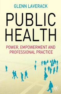 cover of the book Public Health: Power, Empowerment and Professional Practice