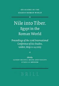 cover of the book Nile into Tiber. Egypt in the Roman World: Proceedings of the IIIrd International Conference of Isis Studies (Religions in the Graeco-Roman World)