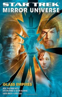 cover of the book Star Trek Mirror Universe: Glass Empires