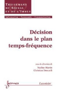 cover of the book Decision dans le plan temps frequence