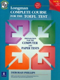 cover of the book Longman Complete Course for the Toefl Test: Preparation for the Computer and Paper Tests