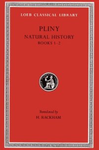 cover of the book Pliny: Natural History (Books 1-2)